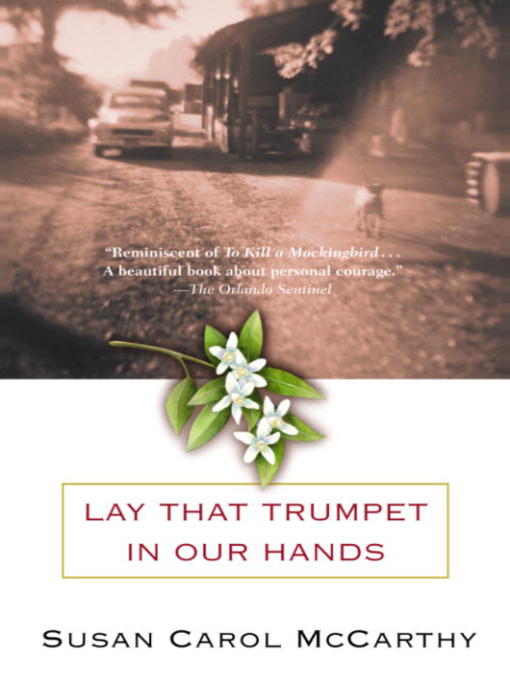 Title details for Lay that Trumpet in Our Hands by Susan Carol McCarthy - Available